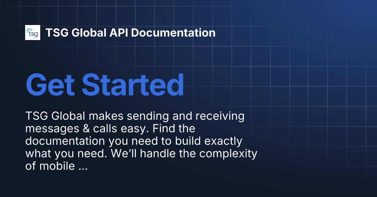 Get Started | TSG Global API Documentation
