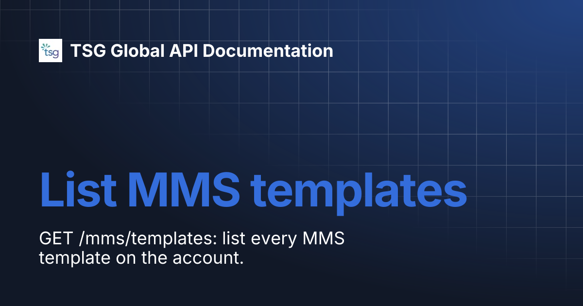 List MMS templates | TSG Global API Documentation